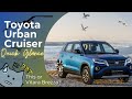 Toyota Urban Cruiser 2021 Quick Look   This or Suzuki Vitara Brezza?