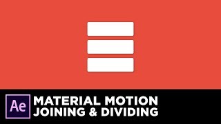 Material Design Motion - Joining and Dividing Animation in After Effects Tutorial