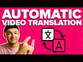 How to Automatically Translate Videos Online (Automatic Video Translator)