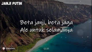 Lirik Lagu BETA JANJI BETA JAGA | JANJI PUTIH - Doddie (cover)