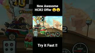 The Most Awesome Offer in HCR2 🤤🤤 #Shorts #HCR2 #Racing