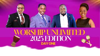 WORSHIP UNLIMITED DAY 1 || FOR TITHES AND OFFERINGS USE MPESA TILL NO 837898