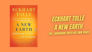 Eckhart Tolle - A New Earth - Full Audiobook (his own voice)