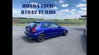 230HP HONDA CIVIC EJ9/EK4 swap b16a2 TURBO T3/T4 | POV 0-100 | dragy