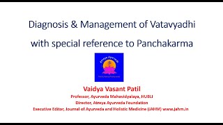 Diagnosis \u0026 Management of Vatavyadhi   Dr  Vasant C  Patil   Sitaram Ayurveda CME #68