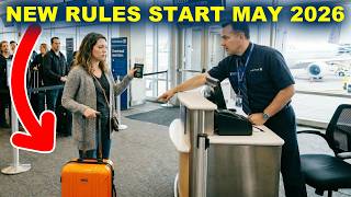 NEW Airline RULES & Bans Beginning May 2026 | Airport NOW