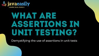 What are Assertions in Unit Testing