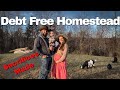 How we keep our homestead debt free. The SACRIFICES we had to make!