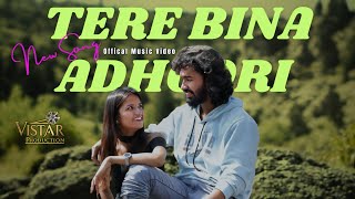 Tere Bina Adhoori | Emotional Love Story | Offical Video | Sushil Lonkar | Vaishnavi Asare