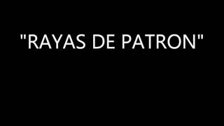 Rayas del patron