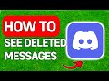 How To See Deleted Messages On Discord