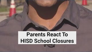 Parents react to HISD school closures