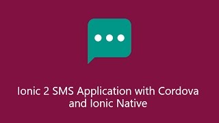Ionic 2 SMS Integration with Ionic Native
