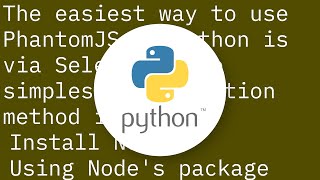 Is there a way to use PhantomJS in Python?