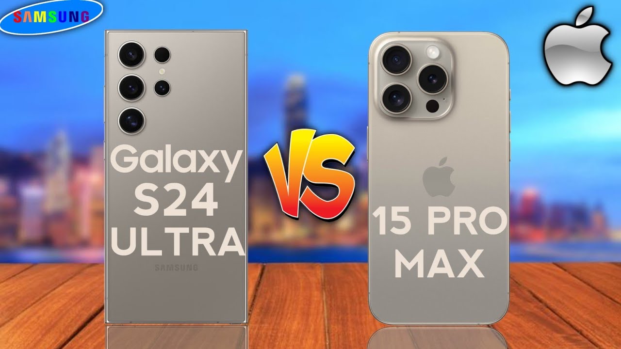 Samsung Galaxy S24 Ultra 5G Vs IPhone 15 Pro Max 5G - YouTube