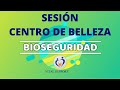 SESIÓN DE PROFUNDIZACIÓN - BIOSEGURIDAD EN ESTABLECIMIENTOS DE BELLEZA