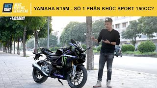 Trải nghiệm chi tiết Yamaha R15M phiên bản Monster Energy - Số 1 phân khúc Sport 150cc? |Autodaily