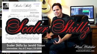 Scaler Skillz by Jerald Simon - Intermediate Level (Key of C Major)