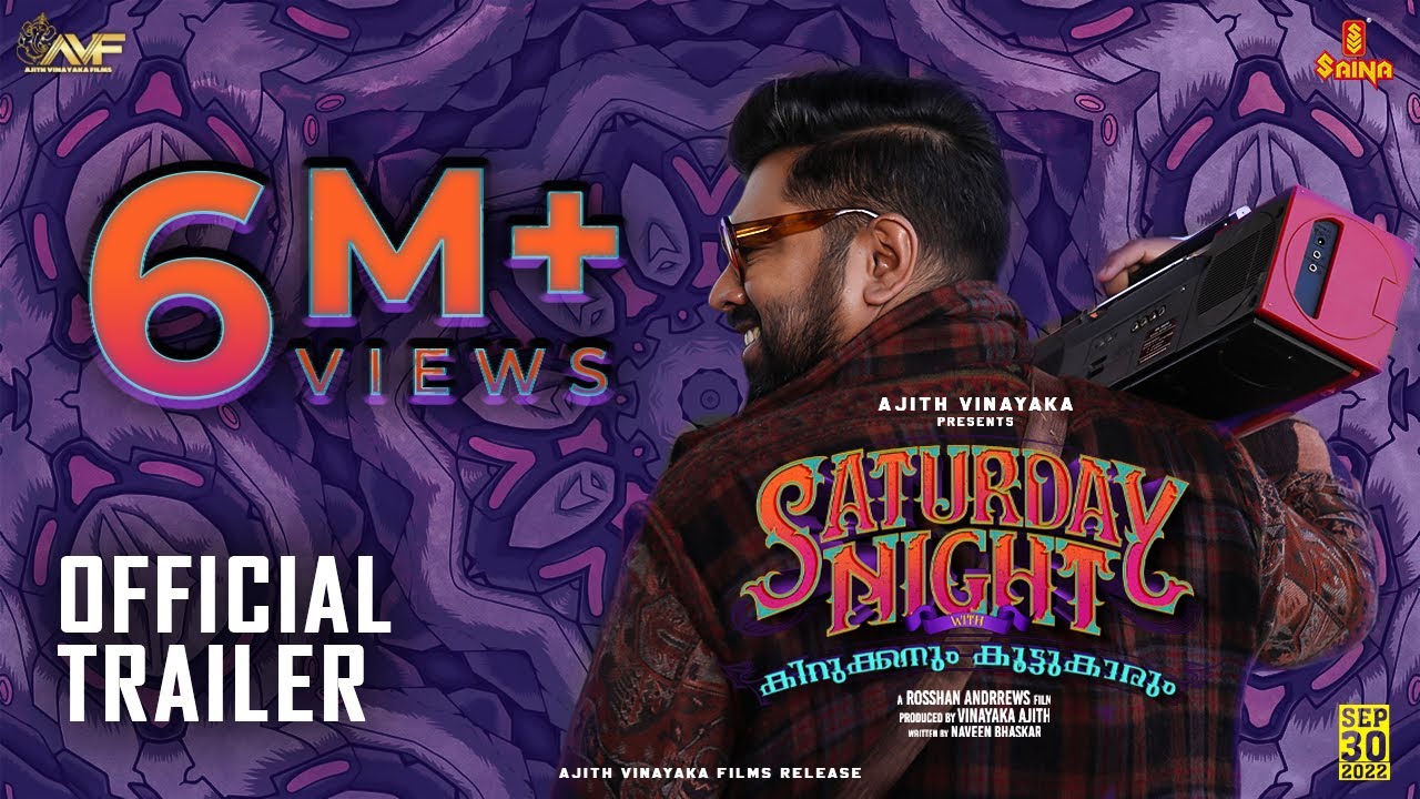 Saturday Night - Official Trailer | Rosshan Andrrews | Nivin Pauly | Jakes Bejoy | Aju Varghese