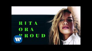 Rita Ora - Proud [ Audio]