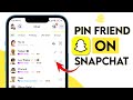 How to Pin someone on Snapchat (Android and iPhone)