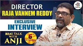 Director Raja Vannem Reddy Interview | Dasari Narayana Rao | Real Talk With Anji #06 | Film Tree