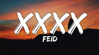 Feid - XXXX (Letra/Lyrics)