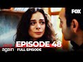 Love Again Episode 48 (Full Episode)