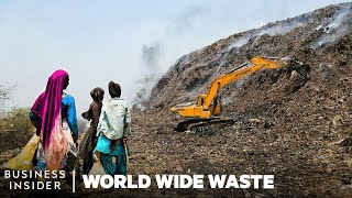 How People Live On A Flaming Garbage Dump | World Wide Waste | Business Insider