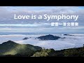 e Lin 林易 - Love is a Symphony 愛是一首交響樂 / 依星生態農場