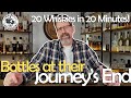 20 Whiskies Reviewed in 20 Minutes. These Bottles are at their Journey's End! Nov 2024