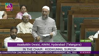 Asaduddin Owaisi's Remarks | The Constitution (One Hundred and Twenty-Eighth Amendment) Bill, 2023