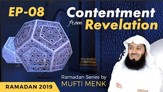 Divorce - Episode 8 - Contentment from Revelation - Mufti Menk