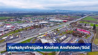 verkehrsfreigabe knoten ansfelden süd