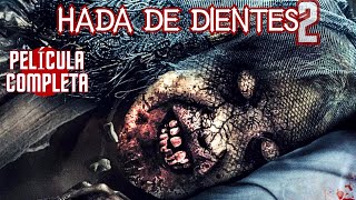 HADA DE DIENTES 2 | Película Completa de TERROR en Español
