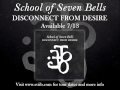 School of Seven Bells - Dust Devil - Disconnect From Desire
