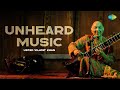 Unheard Music - Ustad Vilayat Khan | Raga Kamod | Raga -Shyam Kalyan | Indian Classical Music