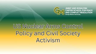 US Nuclear Weapons Policy and Civil Society Activism