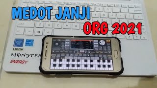 Medot Janji ORG 2021 | Belajar Bermain musik