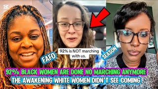 #FAFO Season Continues:The Awakening White Women DIDN'T See Coming 92% Black Women Are On A Break