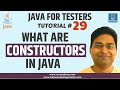 Java for Testers #29 - What are Constructors in Java
