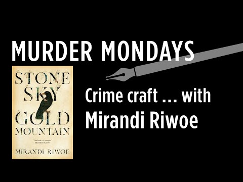 Murder Mondays #9: Crime craft with Mirandi Riwoe