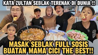 ZULTAN HEBOH‼️MASAK SEBLAK SPESIAL MASAKAN MAMA CICI ENAK POL🤤 #Yogafamilly