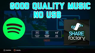 HOW TO ADD GOOD QUALITY MUSIC ON SHAREFACTORY Without USB (SUPER EASY)