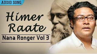 Himer Raate | Indranil Sen | Nana Ronger Vol 3 Hits Of Rabindra Sangeet | Atlantis Music