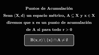 Los puntos Aislados y los Puntos de Acumulación | Curso de Análisis Matemático