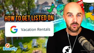 How to Get Listed on Google Vacation Rentals