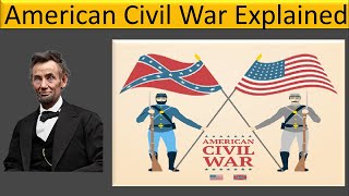 American Civil War Explained| American Independence| @LearningSimplified.ImranBajwa