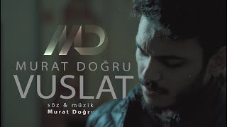 Murat Doğru - Vuslat ( 2020 Yeni Klip )