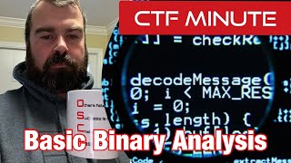 CTF Minute Episode 4: Basic Binary Analysis to own CTF's